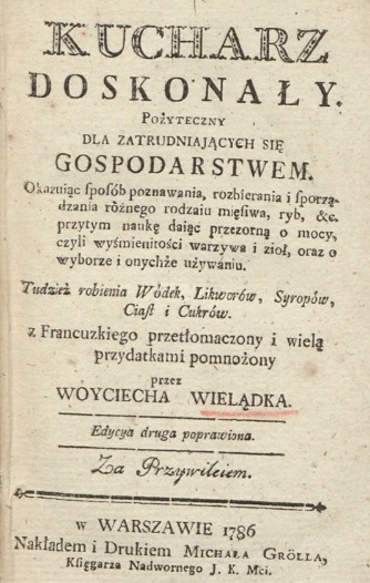 Pożółkła karta z książki „Kucharz doskonały" Wojciecha Wielądko. 