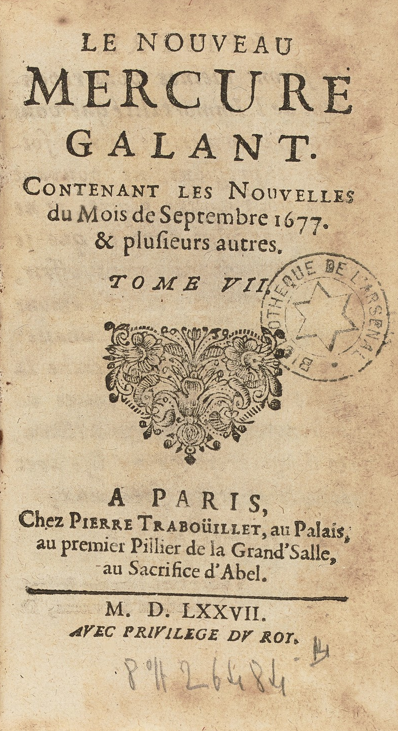 Pożółka strona tytułowa XVII-wiecznej książki, na której napisane: LE NOUVEAU MERCURE GALANT. CONTENANT LES NOUVELLES du Mois de Septembre 1677. & plusieurs autres.  TOME VII.  A PARIS, Chez PIERRE TRABOUILLET, au Palais; au premier Pilier de la Grand' Salle, au Sacrifice d'Abel.  M. D. LXXVII. AVEC PRIVILEGE DU ROY.