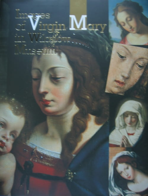 Okładka do publikacji "Images of Virgin Mary in Wilanów Museum" przedstawia kilka zbliżeń bna obrazy z Maryją - Matką Boską.