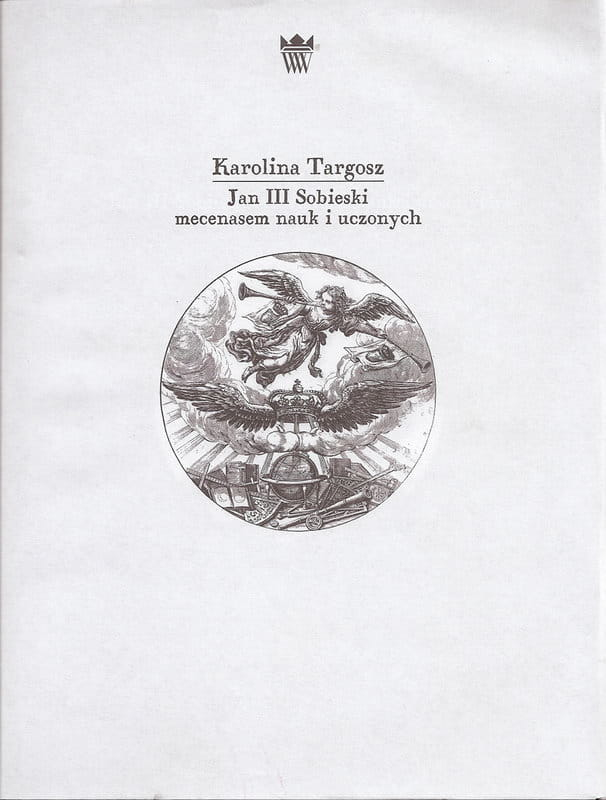 Okładka do publikacji "Jan III Sobieski mecenasem nauk i uczonych" na której znajduje się grafika z przedstawieniem anioła. 