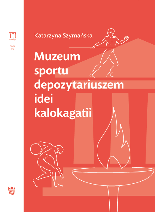 Pomarańczowa okładka do książki "Muzeum sportu depozytariuszem idei kalokagatii". Na okładce grafika z płomieniem olimpijskim i sportowcami.