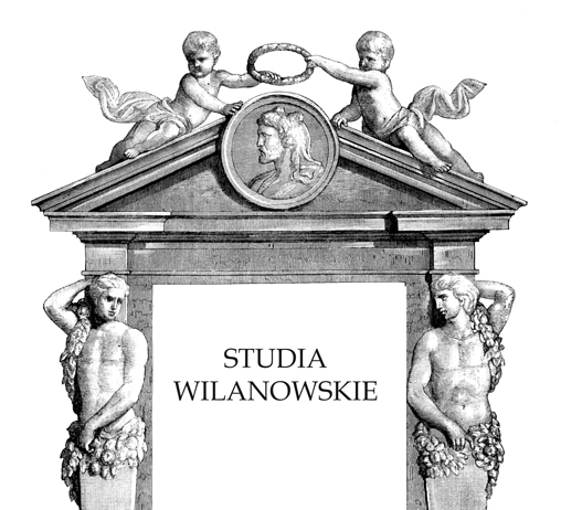 Rysunek przedstawia portal. Przy kolumnach stoją dwie postaci młodych mężczyzn. Pośrodku napis Studia Wilanowskie. Nad portalem dwa amorki podtrzymujące wieniec. W zwieńczeniu portret mężczyzny w owalnej ramie.