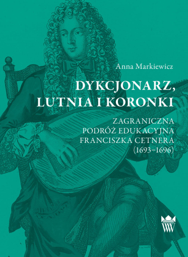 Zielona okładka książki z przedstawieniem młodzieńca w długiej peruce grającego na lutni.