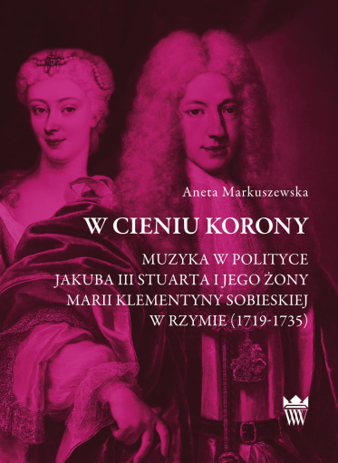 Okładka książki z portretami Marii Klementyny Sobieskiej i Jakuba III Stuarta.